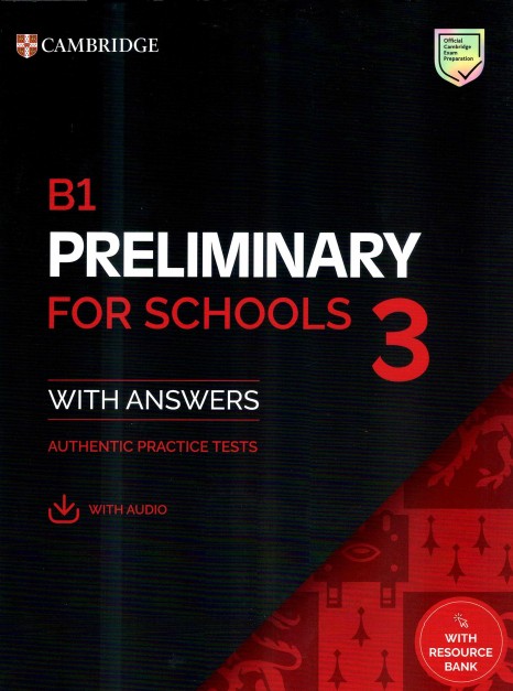 Download B1 Preliminary for Schools 3 PDF, Answer key, Audio Script, resources bank 1 Download B1 Preliminary for Schools 3 PDF, Answer key, Audio Script, resources bank