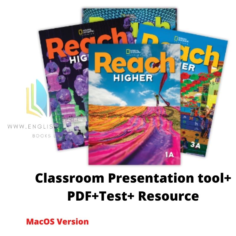 Reach Higher - Classroom Presentation tool (MacOS version) + PDF(SB,TB)+Test + Teacher Resource 1 Reach Higher - Classroom Presentation tool (MacOS version) + PDF(SB,TB)+Test + Teacher Resource