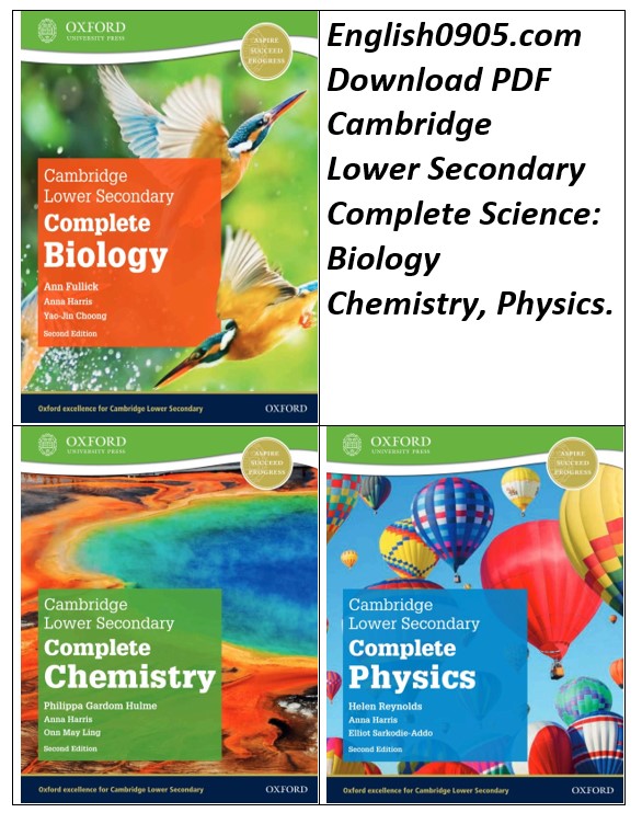Download High quality PDF Cambridge Lower Secondary Complete Biology, Chemistry, and Physics (Second Edition) by Oxford 1 Download High quality PDF Cambridge Lower Secondary Complete Biology, Chemistry, and Physics (Second Edition) by Oxford