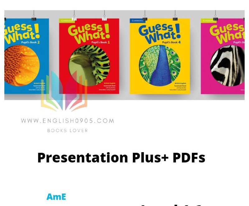 Guess What! (AmE) - Presentation Plus (MacOS version)+ PDFs (SB,WB) 1 Guess What! (AmE) - Presentation Plus (MacOS version)+ PDFs (SB,WB)