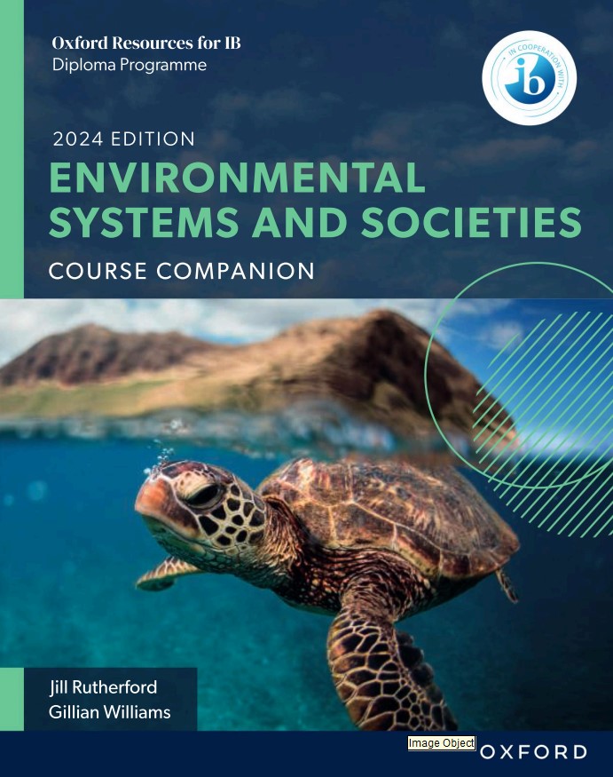 Download PDF (high quality) Oxford Resources for IB DP Environmental Systems and Societies 2024 Edition 1 Download PDF (high quality) Oxford Resources for IB DP Environmental Systems and Societies 2024 Edition