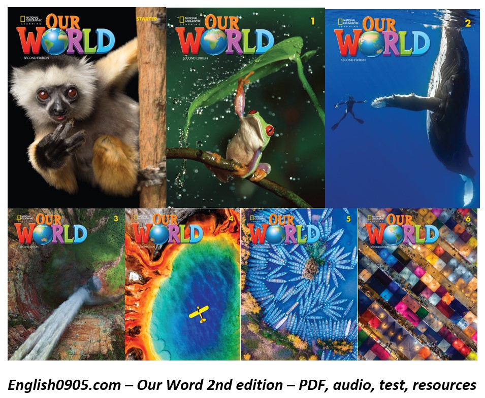 (Instant download) Our World (Second Edition - British English version) - original PDF, audio, video, assessment, resources 1 (Instant download) Our World (Second Edition - British English version) - original PDF, audio, video, assessment, resources
