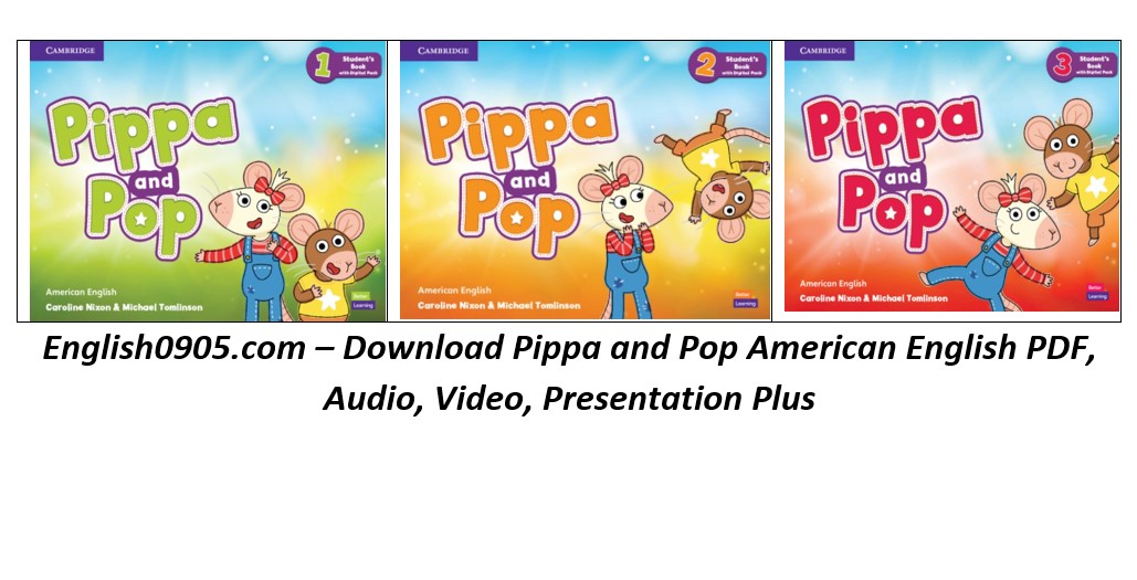 Download Pippa and Pop (American English Edition): High quality PDF, audio, video, Presentation Plus 1 Download Pippa and Pop (American English Edition): High quality PDF, audio, video, Presentation Plus