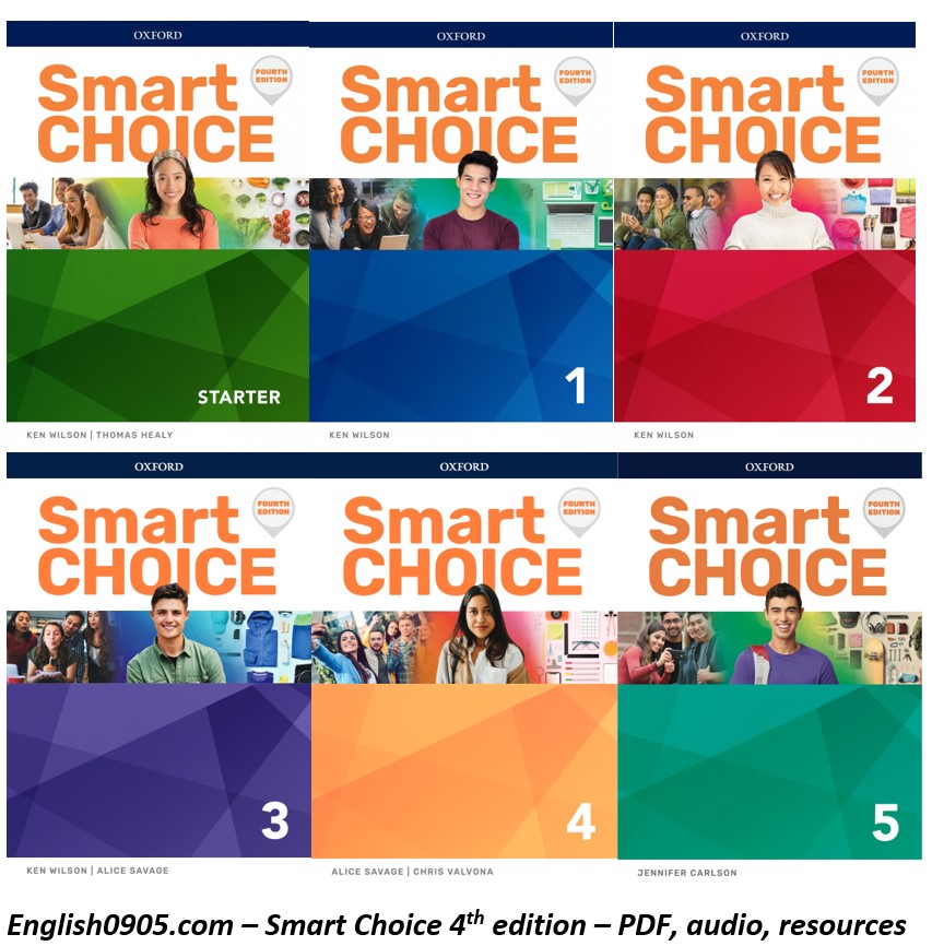 Download Smart Choice (Fourth Edition) student book PDF, Workbook PDF, audio, Video, answer key, test, teacher note, grammar PPT 1 Download Smart Choice (Fourth Edition) student book PDF, Workbook PDF, audio, Video, answer key, test, teacher note, grammar PPT