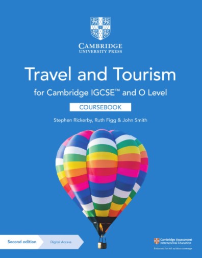 Download Cambridge IGCSE™ and O Level Travel and Tourism Coursebook (2nd Edition) 1 Download Cambridge IGCSE™ and O Level Travel and Tourism Coursebook (2nd Edition)