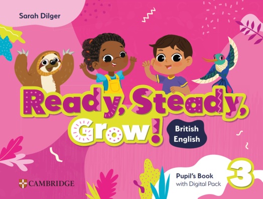 Download Ready, Steady, Grow! by Cambridge 2025: PDF, audio, video, flashcard, Presentation tool 3 Download Ready, Steady, Grow! by Cambridge 2025: PDF, audio, video, flashcard, Presentation tool - Image 3